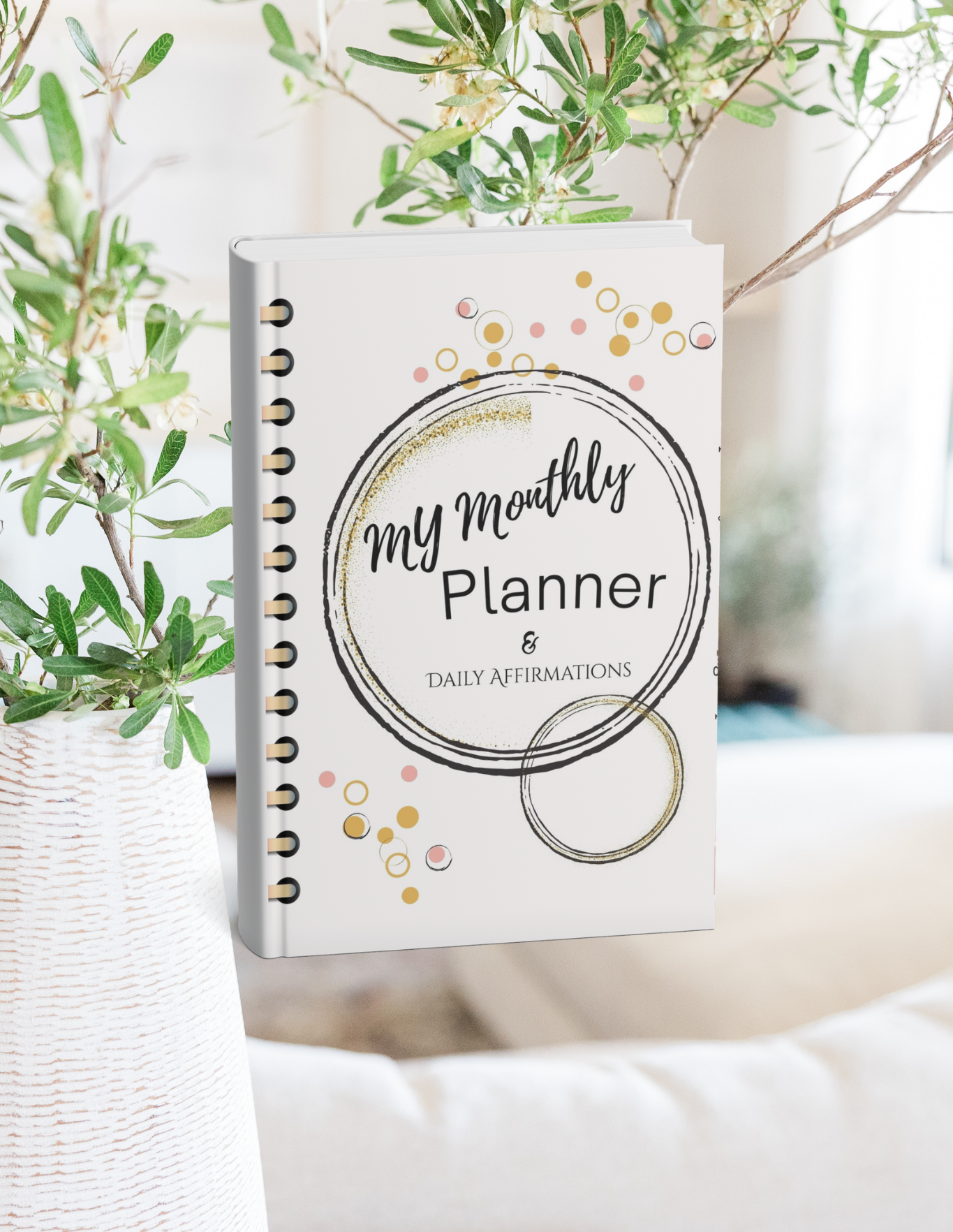 My Monthly Planner & Daily Affirmations – Your Space for Clarity, Confidence, and Growth
